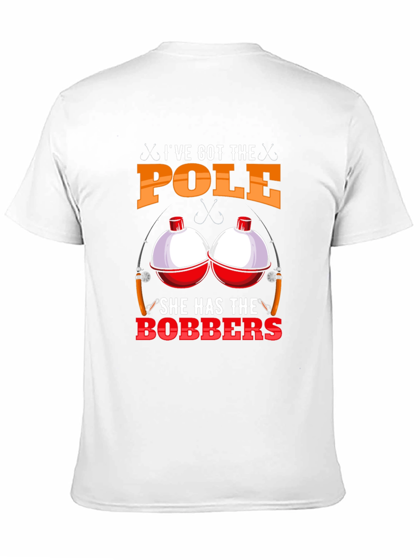 Camiseta Divertida de Pesca: Yo Tengo la Caña Ella los Flotadores