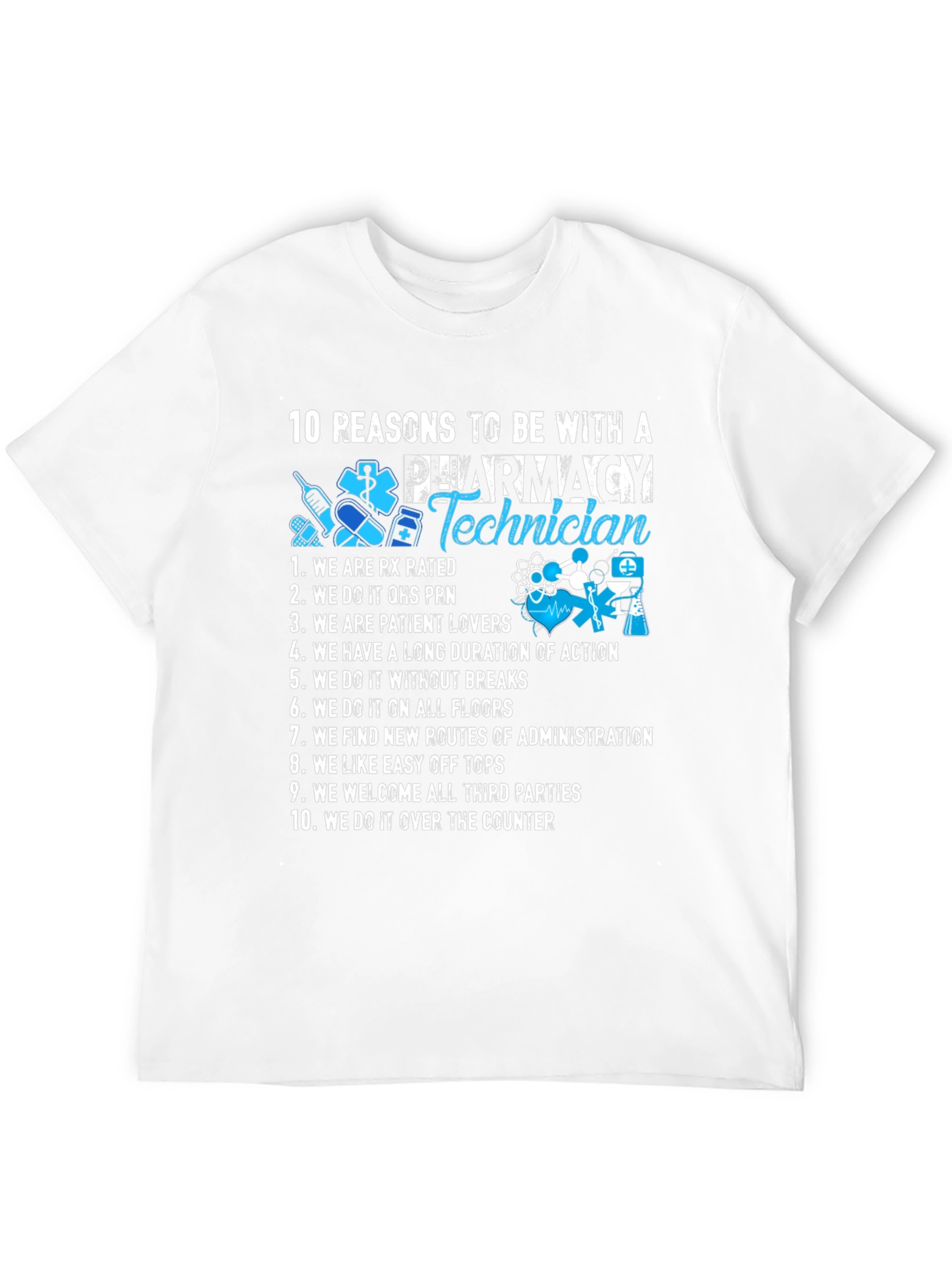 Camiseta 10 Razones para estar con un Técnico de Farmacia